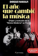 El Ano Que Cambio La Musica