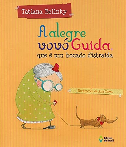 Libro Alegre Vovó Guida Que É Um Bocado Distraída A De Tatia