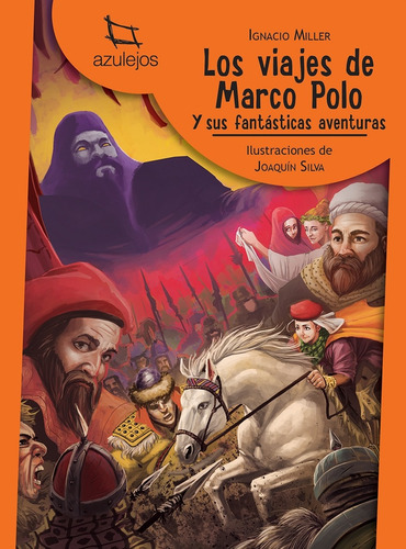 Los Viajes De Marco Polo - Azulejos Naranja