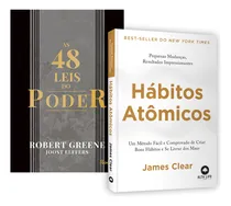 Comprar Kit 2livros, As 48 Leis Do Poder + Hábitos Atômicos, Um Método Fácil Comprovado De Criar Bons Hábitos, Clássico Sobre Multiplicar Riqueza E Solucionar Problemas Financeiros,robert Greene, James Clear