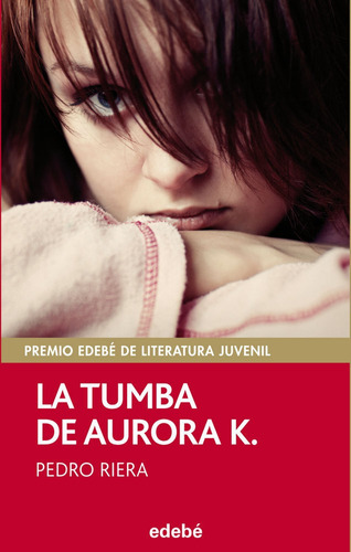 Tumba De Aurora K,la Premio Juvenil 2014 - Pedro Riera