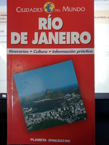 Rio De Janeiro Itinerarios Cultura Planeta Agostini