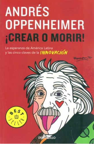 ¡crear O Morir! / Andrés Oppenheimer / Enviamos