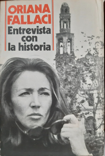 Entrevista Con La Historia - Oriana Fallaci (español, Noguer