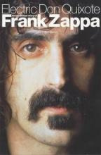 Libro Electric Don Quixote: The Story Of Frank Zappa