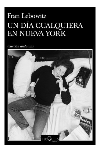 Libro: Un Día Cualquiera En Nueva York / Fran Lebowitz