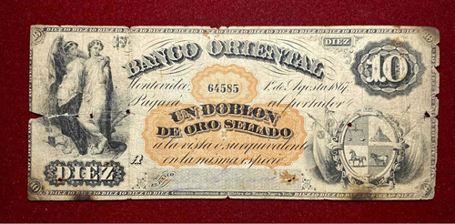 Billete 10 Pesos / Un Doblón Oro Uruguay 1867 Pick S385