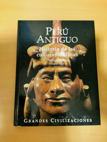 Perú Antiguo: Historia De Las Culturas Andinas. Ed. Folio