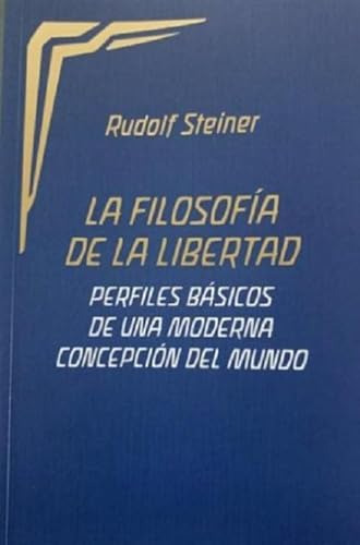 Libro Filosofia De La Libertad La N E 2023  De Steiner Rudol