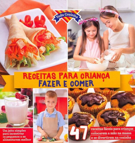 Receitas Para Criança Fazer E Comer