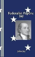 Federalist Papers : Jay - Sasha  Birdie  Newborn