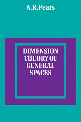 Libro Dimension Theory Of General Spaces - A. R. Pears