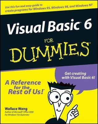 Visual Basic 6 For Dummies - Wallace Wang (paperback)