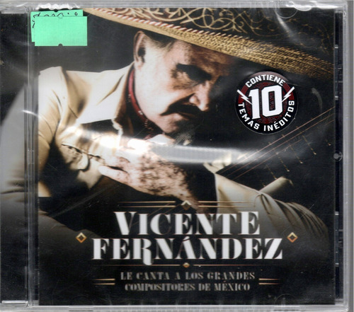 Vicente Fernandez Le Canta A Los Grandes Compositores 