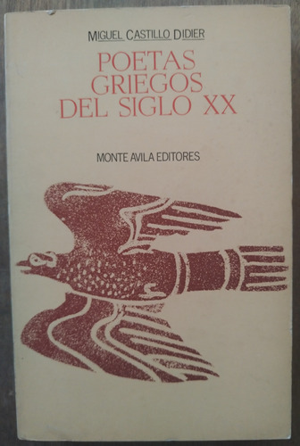Poetas Griegos Del Siglo Xx - Miguel Castillo D. (dedicado)