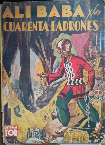 Ali Baba Y Los Cuarenta Ladrones - Editorial Tor 1947 D7