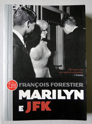 Marilyn E Jfk - François Forestier (Usado)
