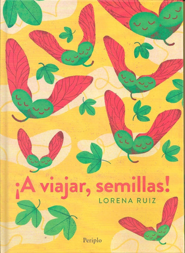 A Viajar, Semillas - Lorena Ruiz