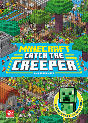 Minecraft Catch The Creeper And Other Mobs: Search For Your 