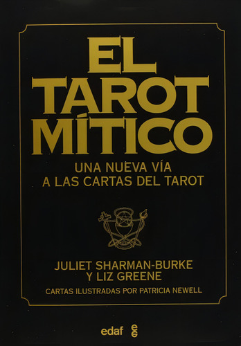 El Tarot Mítico - Juliet Sharman / Libro + Cartas