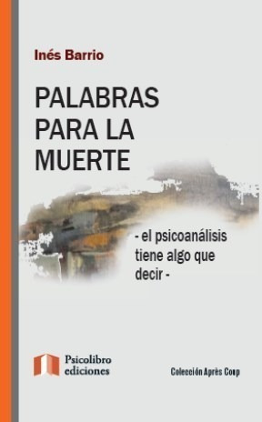 Palabras Para La Muerte - Barrio Ines - #w