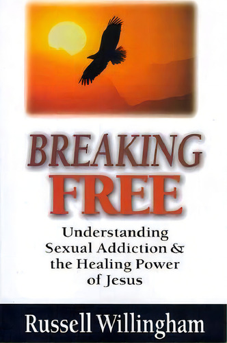 Breaking Free, De Russell Willingham. Editorial Intervarsity Press, Tapa Blanda En Inglés