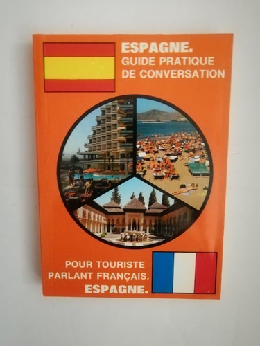 Libro Guía Práctica De Conversación Español - Francés