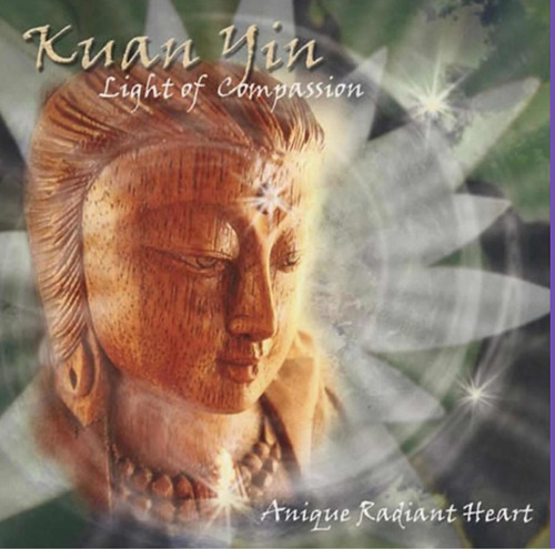 Kuan Yin: Luz De Compasión - Música Para Meditar 