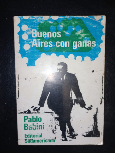 Libro Buenos Aires Con Ganas Pablo Babini
