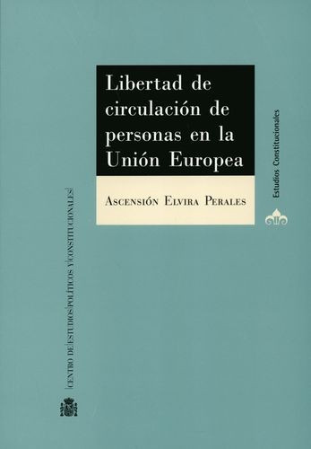 Libro Libertad De Circulación De Personas En La Unión Europ