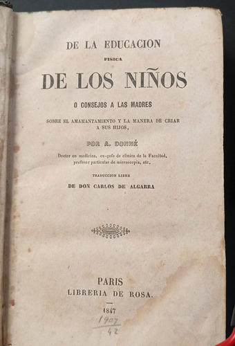 De La Educación  Fisica De Los Niños. 1847