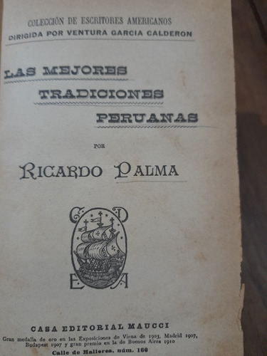 Las Mejores Tradiciones Peruanas Ricardo Palma 1920 Aprox B1