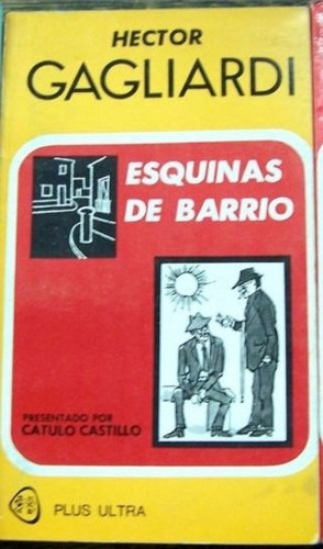 Esquinas De Barrio * Hector Gagliardi *