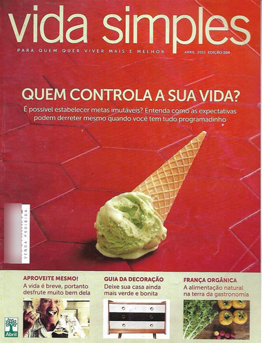 Revista Vida Simples Abril De 2011 Quem Controla A Sua Vida? (Usado)