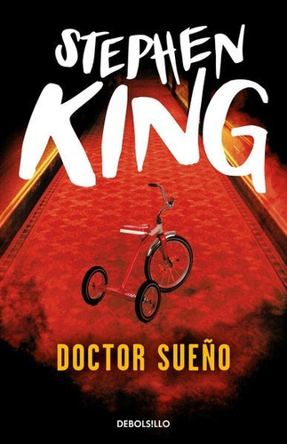 El Resplandor Y 2a Parte Doctor Sueño ... Stephen King 