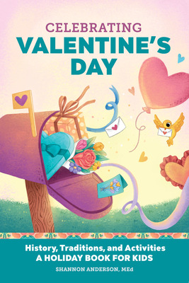 Libro Celebrating Valentine's Day: History, Traditions, A...