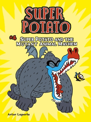 Libro Super Potato And The Mutant Animal Mayhem: Book 4 -...