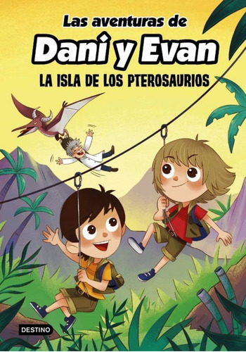 Las Aventuras De Dani Y Evan 2. La Isla De Los Pterosaurios