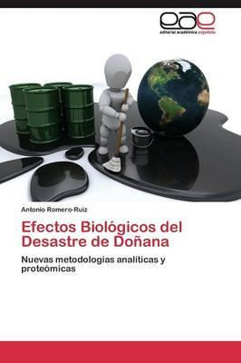 Libro Efectos Biologicos Del Desastre De Donana - Romero-...