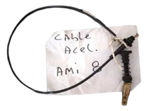 Cable Acelerador Citroen Ami 6 - 8