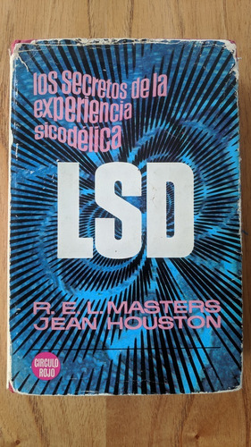 Lsd Los Secretos De La Experiencia Psicodélica Tapa Dura