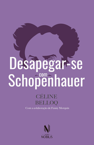 Desapegar-se com Schopenhauer, de Belloq, Céline. Editora Vozes Ltda., capa mole em português, 2021