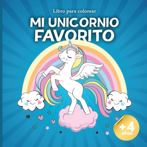 Mi Unicornio Favorito: Libro De Colorear Para Niños: 4 A 9 A