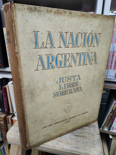 La Nacion Argentina Justa Libre Y Soberana Carta De La Epoca (Usado)