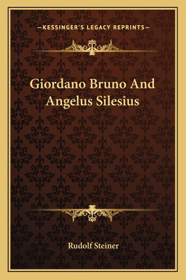 Libro Giordano Bruno And Angelus Silesius - Steiner, Rudolf