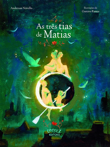 As três tias de Matias, de Novello, Anderson. Cortez Editora e Livraria LTDA, capa mole em português, 2020