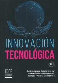 Libro Innovacion Tecnologica De Rene Alejandro Aponte Escoba
