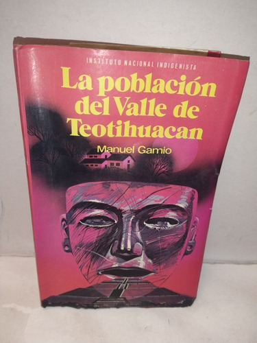 La Población Del Valle De Teotihuacán 4, Año 1922 Facsimil