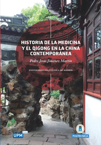 Libro:historia De La Medicina Y El Qigong En La China Contem
