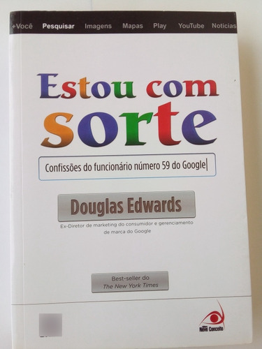 Livro Estou Com Sorte Douglas Edwards. Confissão 59 Google